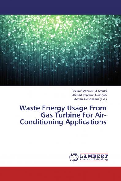 Waste Energy Usage From Gas Turbine For Air-Conditioning Applications