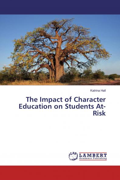 The Impact of Character Education on Students At-Risk