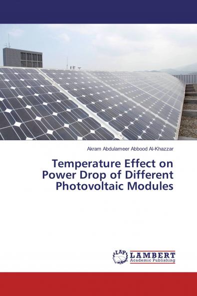 Temperature Effect on Power Drop of Different Photovoltaic Modules