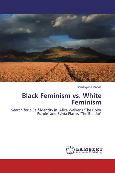 Black Feminism vs. White Feminism