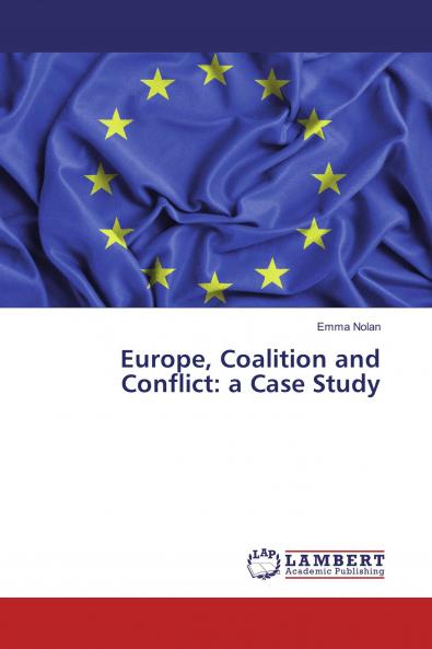 Europe Coalition and Conflict: a Case Study