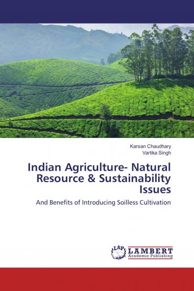 Indian Agriculture- Natural Resource & Sustainability Issues