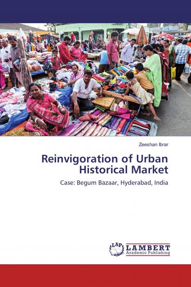 Reinvigoration of Urban Historical Market