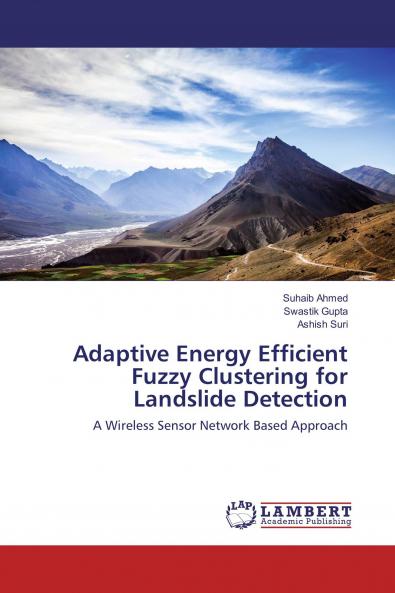 Adaptive Energy Efficient Fuzzy Clustering for Landslide Detection