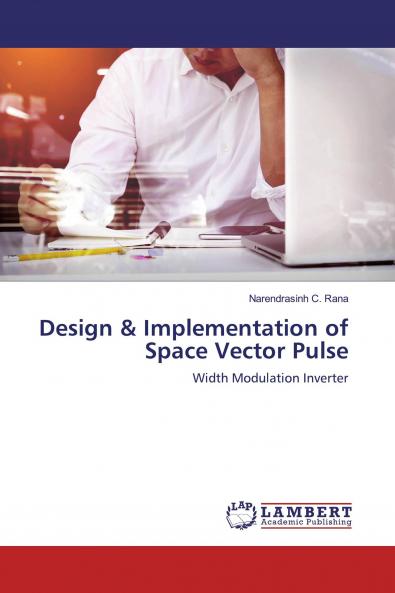 Design & Implementation of Space Vector Pulse