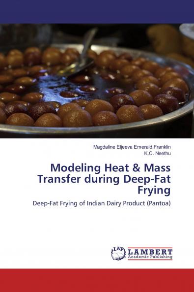 Modeling Heat & Mass Transfer during Deep-Fat Frying