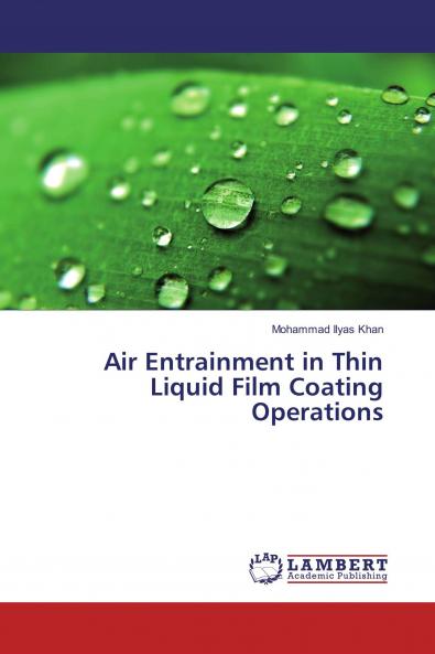 Air Entrainment in Thin Liquid Film Coating Operations