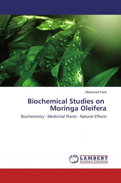 Biochemical Studies on Moringa Oleifera
