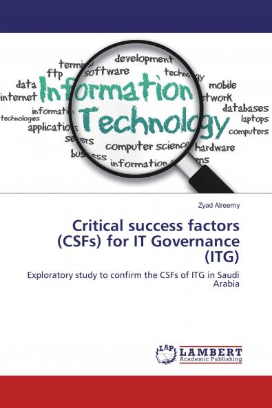 Critical success factors (CSFs) for IT Governance (ITG)