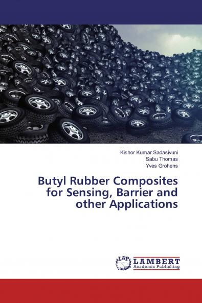 Butyl Rubber Composites for Sensing Barrier and other Applications