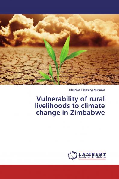 Vulnerability of rural livelihoods to climate change in Zimbabwe