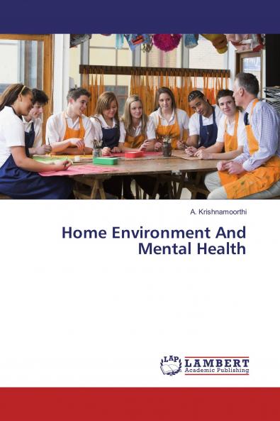 Home Environment And Mental Health