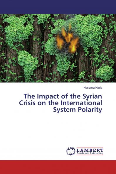 The Impact of the Syrian Crisis on the International System Polarity