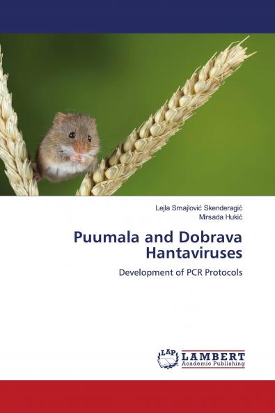 Puumala and Dobrava Hantaviruses