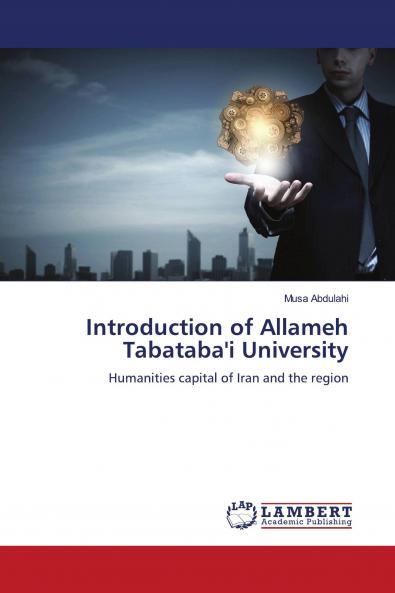 Introduction of Allameh Tabataba'i University