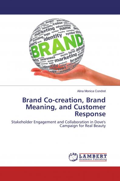 Brand Co-creation Brand Meaning and Customer Response