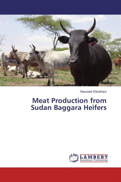 Meat Production from Sudan Baggara Heifers