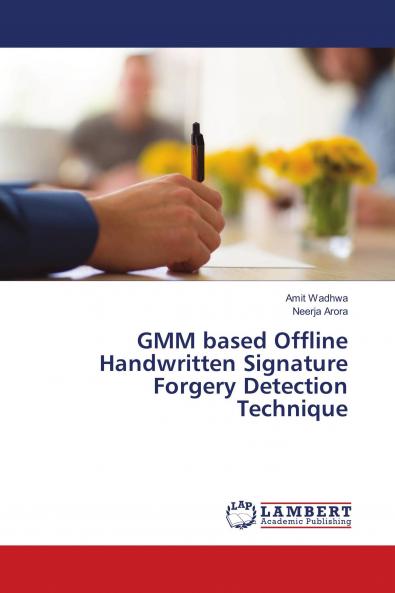 GMM based Offline Handwritten Signature Forgery Detection Technique