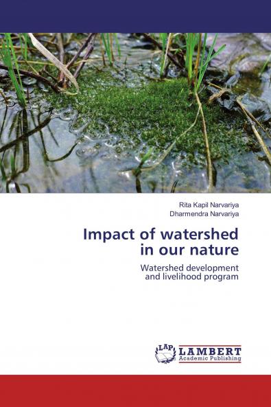 Impact of watershed in our nature