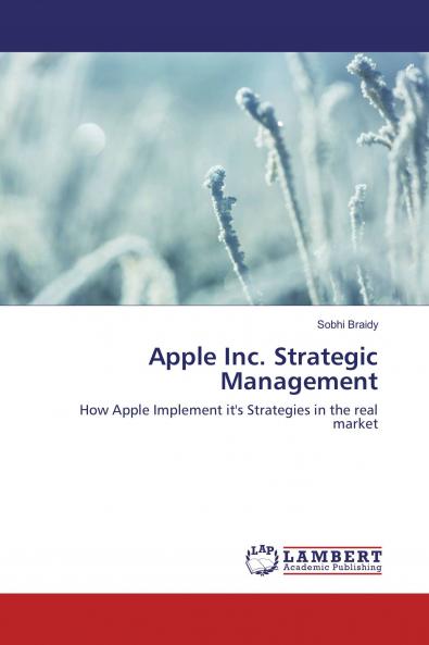 Apple Inc. Strategic Management