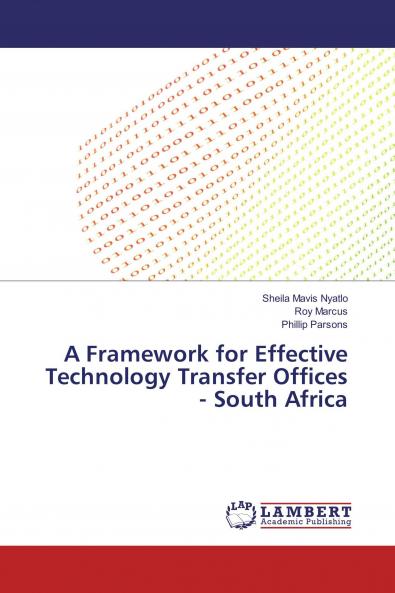 A Framework for Effective Technology Transfer Offices - South Africa
