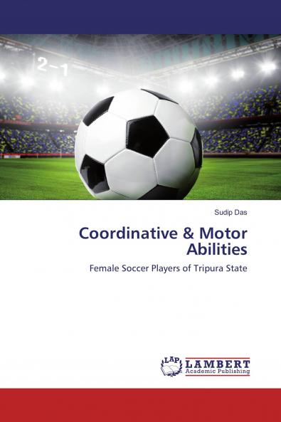 Coordinative & Motor Abilities