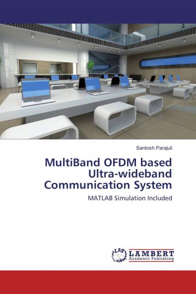 MultiBand OFDM based Ultra-wideband Communication System