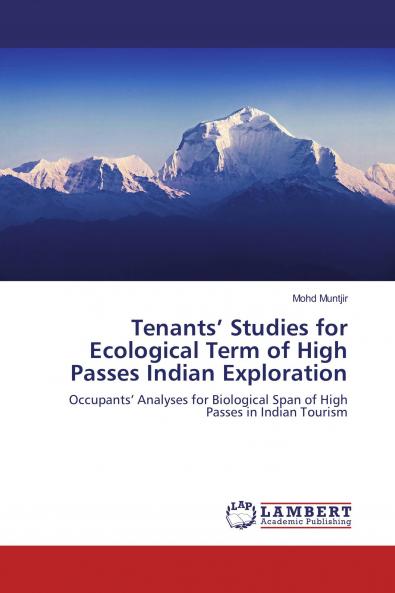 Tenants��� Studies for Ecological Term of High Passes Indian Exploration