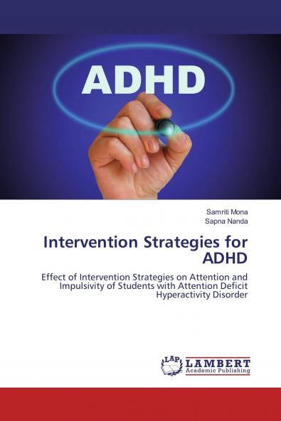 Intervention Strategies for ADHD