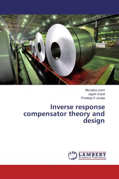 Inverse response compensator theory and design