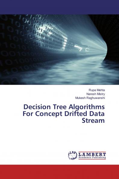 Decision Tree Algorithms For Concept Drifted Data Stream