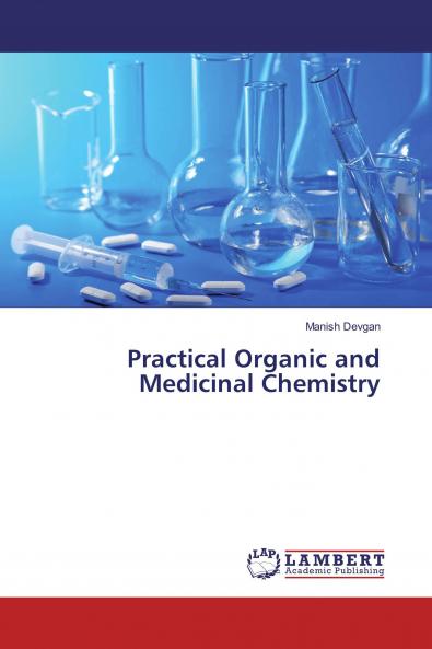 Practical Organic and Medicinal Chemistry