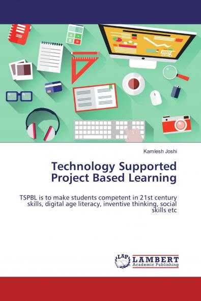 Technology Supported Project Based Learning