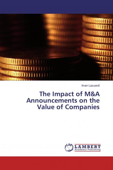 The Impact of M&A Announcements on the Value of Companies