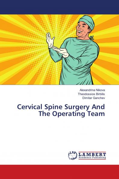 Cervical Spine Surgery And The Operating Team