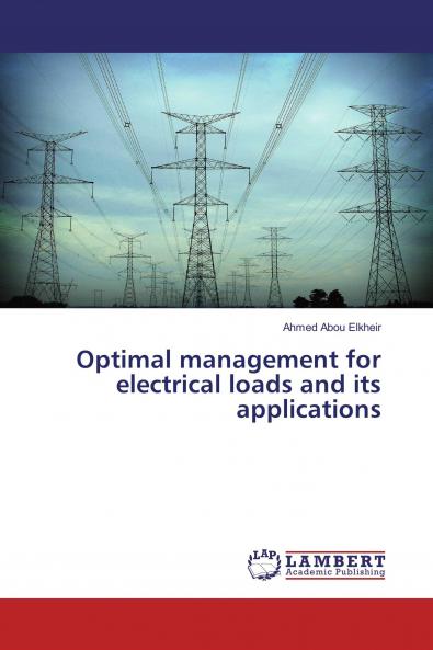 Optimal management for electrical loads and its applications