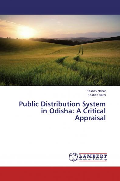 Public Distribution System in Odisha: A Critical Appraisal