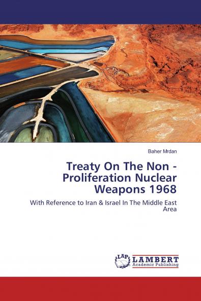 Treaty On The Non - Proliferation Nuclear Weapons 1968