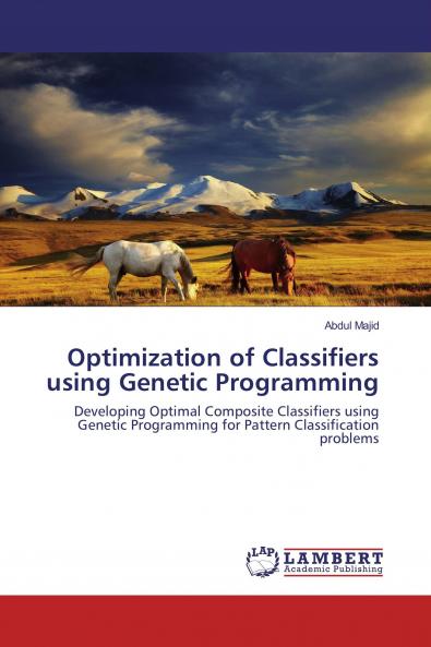 Optimization of Classifiers using Genetic Programming