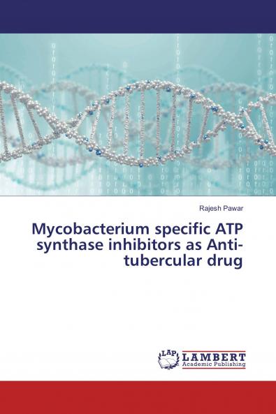 Mycobacterium specific ATP synthase inhibitors as Anti-tubercular drug