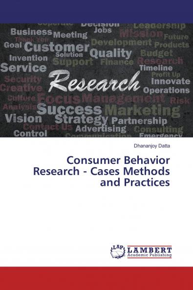 Consumer Behavior Research - Cases Methods and Practices