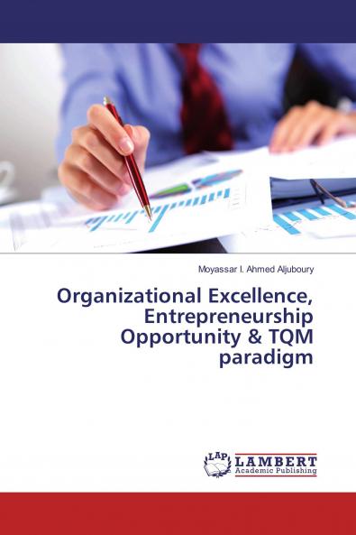 Organizational Excellence Entrepreneurship Opportunity & TQM paradigm
