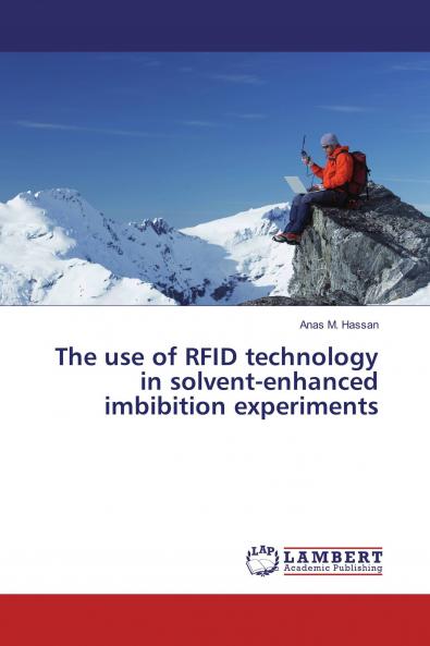 The use of RFID technology in solvent-enhanced imbibition experiments
