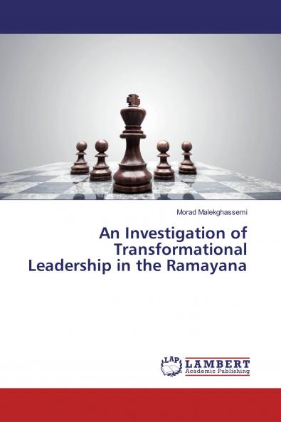 An Investigation of Transformational Leadership in the Ramayana