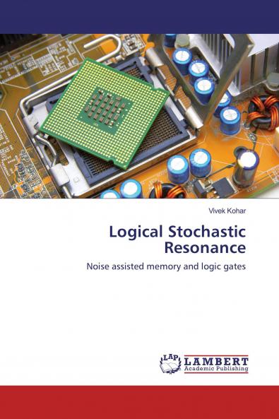 Logical Stochastic Resonance