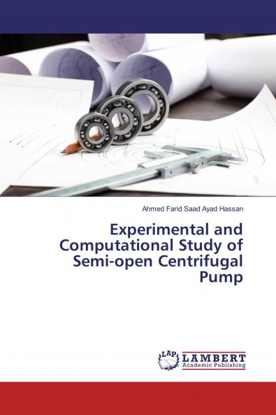Experimental and Computational Study of Semi-open Centrifugal Pump