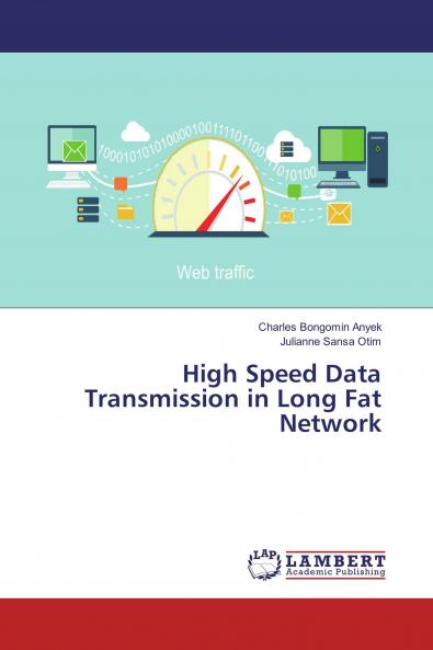 High Speed Data Transmission in Long Fat Network