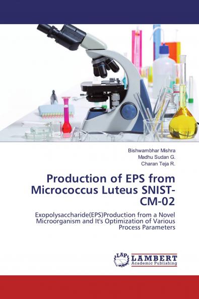 Production of EPS from Micrococcus Luteus SNIST-CM-02