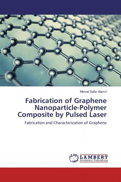 Fabrication of Graphene Nanoparticle-Polymer Composite by Pulsed Laser