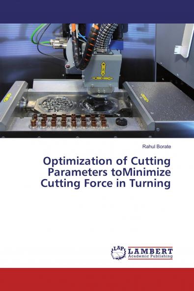 Optimization of Cutting Parameters toMinimize Cutting Force in Turning